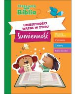 Czego uczy nas Biblia. Umiejętności ważne w życiu. Sumienność