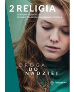 Religia szkoła branżowa 1. stopnia kl. 2 poradnik metodyczny - Droga do nadziei