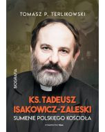 Ks. Tadeusz Isakowicz-Zaleski Sumienie polskiego Kościoła