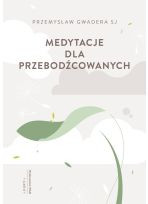 Medytacje dla przebodźcowanych