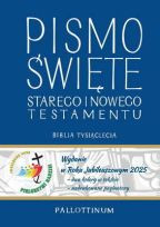 Biblia Tysiąclecia - Pismo Święte Starego i Nowego Testamentu wyd.V Jubileuszowe 2025 