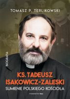 Ks. Tadeusz Isakowicz-Zaleski Sumienie polskiego Kościoła